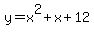 y=x%5E2%2Bx%2B12
