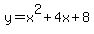 y=x%5E2+%2B+4x+%2B+8