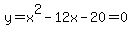 y=x%5E2-12x-20=0