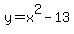 y=x%5E2-13