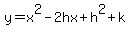 y=x%5E2-2hx%2Bh%5E2%2Bk