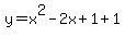 y=x%5E2-2x%2B1%2B1