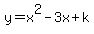 y=x%5E2-3x%2Bk