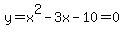 y=x%5E2-3x-10=0