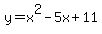 y=x%5E2-5x%2B11