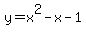 y=x%5E2-x-1