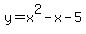 y=x%5E2-x-5