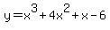 y=x%5E3%2B4x%5E2%2Bx-6