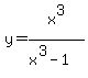 y=x%5E3%2F%28x%5E3-1%29