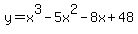 y=x%5E3-5x%5E2-8x%2B48