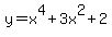 y=x%5E4+%2B+3x%5E2+%2B+2