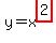 y=x%5Ehighlight%282%29
