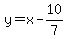 y=x-10%2F7