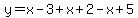 y=x-3%2Bx%2B2-x%2B5
