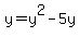 y=y%5E2-5y