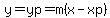 y=yp=m%28x-xp%29