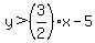 y%3E%283%2F2%29x-5