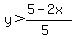 y%3E%285-2x%29%2F%285%29