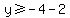 y%3E=-4-2