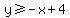 y%3E=-x%2B4