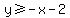 y%3E=-x-2