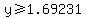 y%3E=1.69231