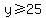y%3E=25