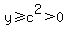 y%3E=c%5E2%3E0