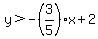 y%3E-%283%2F5%29x%2B2