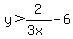 y%3E2%2F%283x%29-6
