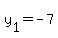 y%5B1%5D+=+-+7