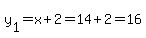 y%5B1%5D+=+x%2B2=+14+%2B+2=+16