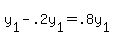 y%5B1%5D+-+.2y%5B1%5D+=+.8y%5B1%5D
