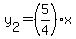 y%5B2%5D+=+%285%2F4%29+x