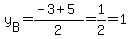 y%5BB%5D=%28-3%2B5%29%2F2=1%2F2=1