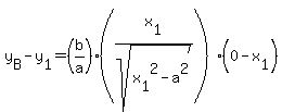 y%5BB%5D-y%5B1%5D=%28b%2Fa%29%28x%5B1%5D%2Fsqrt%28x%5B1%5D%5E2-a%5E2%29%29%280-x%5B1%5D%29