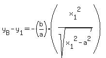 y%5BB%5D-y%5B1%5D=-%28b%2Fa%29%28x%5B1%5D%5E2%2Fsqrt%28x%5B1%5D%5E2-a%5E2%29%29