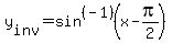 y%5Binv%5D=sin%5E%28-1%29%28x-pi%2F2%29