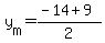 y%5Bm%5D=%28-14%2B9%29%2F2