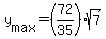 y%5Bmax%5D=%2872%2F35%29sqrt%287%29