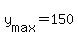 y%5Bmax%5D+=+150