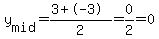 y%5Bmid%5D=%283%2B-3%29%2F2=0%2F2=0