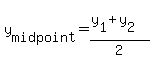 y%5Bmidpoint%5D=%28y%5B1%5D%2By%5B2%5D%29%2F2