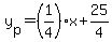 y%5Bp%5D=%281%2F4%29x%2B25%2F4