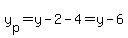 y%5Bp%5D=y-2-4=y-6