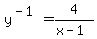 y%5E%28-1%29=4%2F%28x-1%29