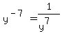 y%5E%28-7%29+=+1%2F%28y%5E7%29