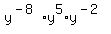 y%5E%28-8%29%2Ay%5E5%2Ay%5E%28-2%29