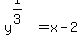 y%5E%281%2F3%29=x-2%0D%0A%7B%7B%7By=%28x-2%29%5E3
