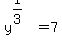 y%5E%281%2F3%29+=7